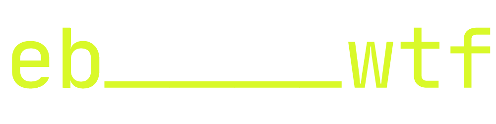 The letters EB and WTF in an off white colour separated by a long line.